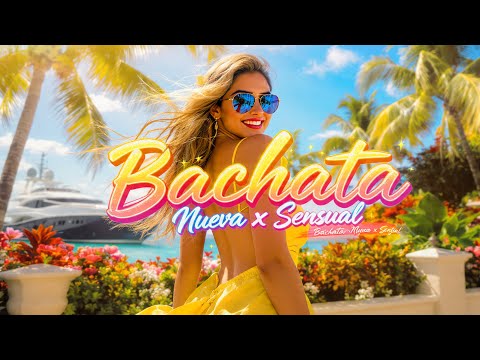 Bachata Romántica Mix 2026💞  Top Bachata Nueva Hits -  Éxitos Nuevos para Enamorarse