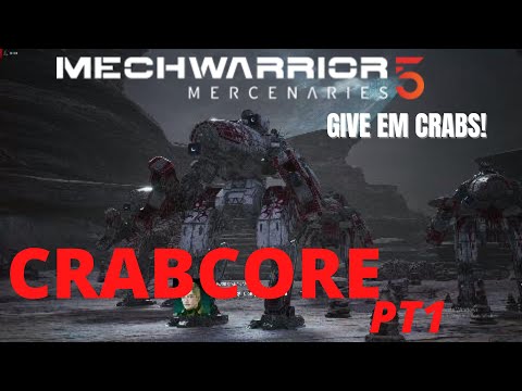 THE BEST 50 TON MECH x4 - Full Crab lance with full crab DANCE. MechWarrior 5: Mercenaries
