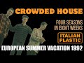 Crowded House-Live-Wembley Arena, "Italian Plastic" 1992