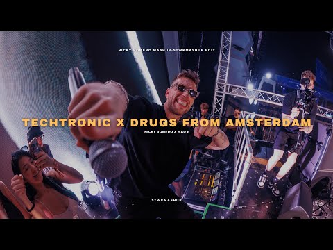 Techtronic x Drugs From Amsterdam (Nicky Romero Mashup & STWKMASHUP Edit)