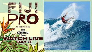 🔴 WATCH LIVE - Fiji Pro presented by Corona Cero 2026 - Day 3 - WSL Championship Tour