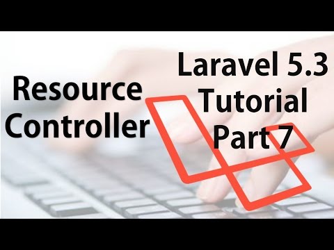 Laravel 5 3 Hindi Beginner Tutorials Part 7 Resource Controller 