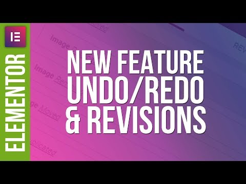 Undo Redo Revisions in Elementor for Wordpress