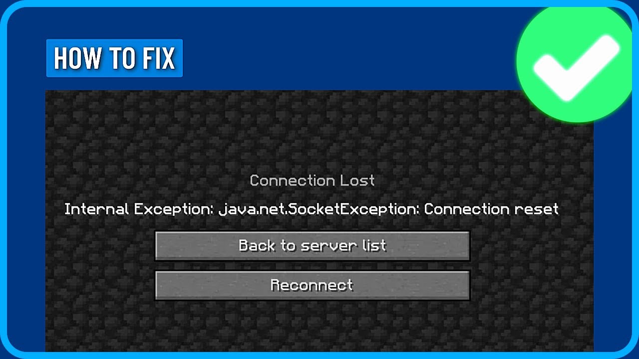 How to Fix Minecraft Internal Exception Java.net.socketexception Connection Reset (2026)