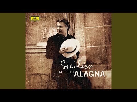Sicilia Bedda - Roberto Alagna