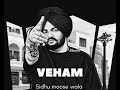 Sidhu Moose Wala S Veham The Most Heartbreaking Track Yet