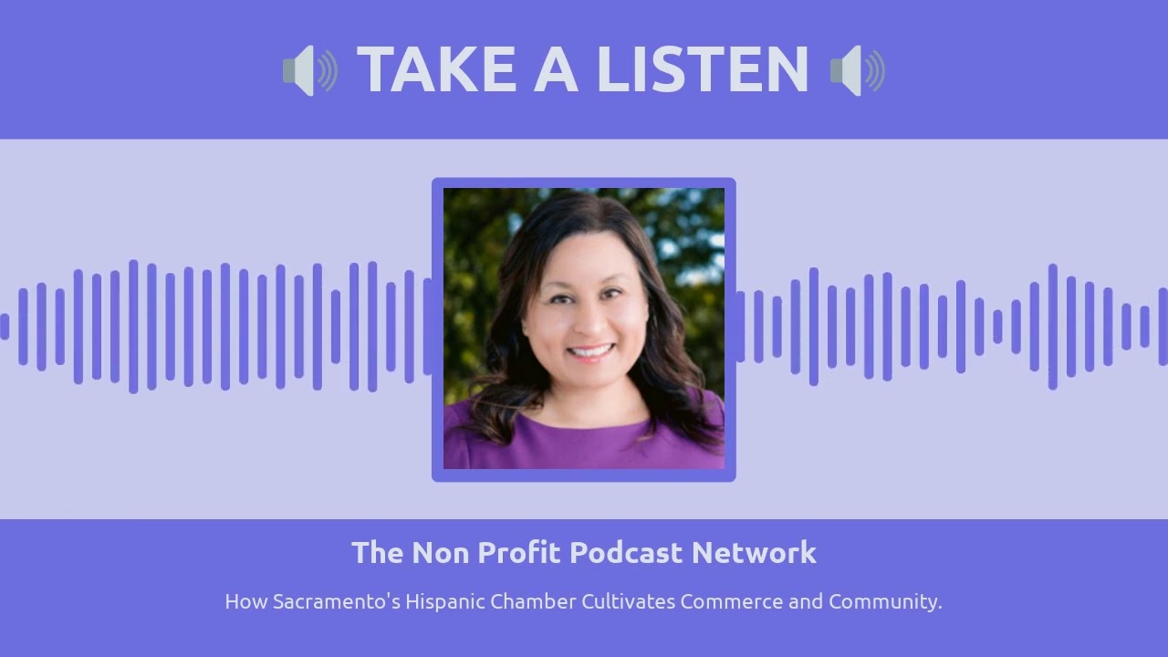 How Sacramento's Hispanic Chamber Cultivates Commerce and Community.