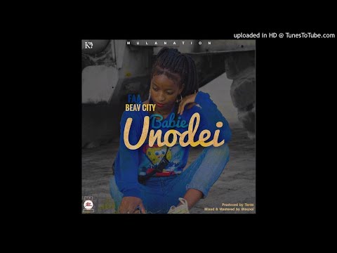 Faaa - Unodei ft Beav City