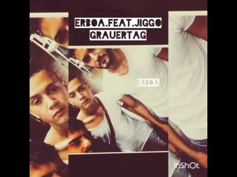 Erboa.feat.Jiggo-Grauertag