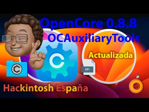 Hackintosh España. OpenCore 0.8.8 con OCAuxiliaryTools.