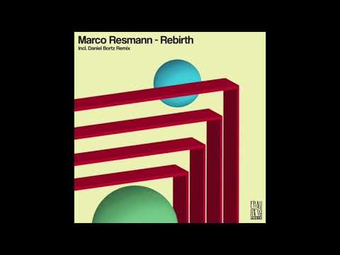 Marco Resmann - Rebirth feat  Paji [Frau Blau]