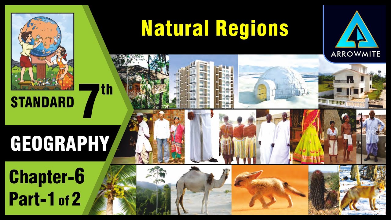 Natural Regions | Std 7 | Geography | Chapter 6 | Part 1/2 | Maharashtra Board