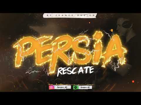 PERSIA RESCATE🤯🍾 - PAPU DJ