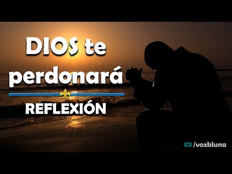 El Perdón de Dios - Reflexión