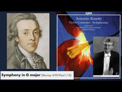Antonio Rosetti (Anton Rösler): Symphony in G major, Murray A39, Kaul I:16