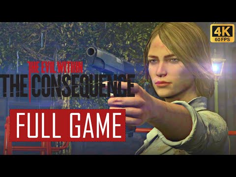 THE EVIL WITHIN DLC THE CONSEQUENCE Complete Gameplay Walkthrough [4K 60FPS] - No Commentary