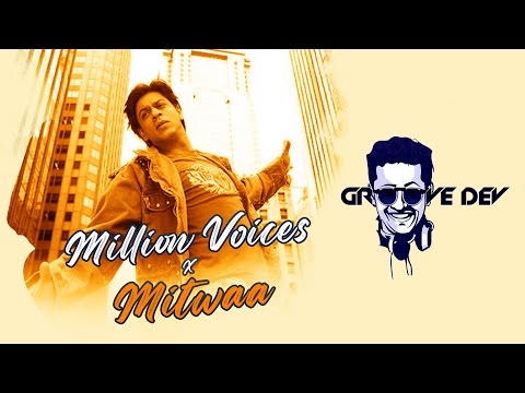 Million Voices X Mitwaa - Groovedev Remix