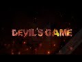 DEVIL S GAME SHORT FILM PROMO A G2D S THEORY