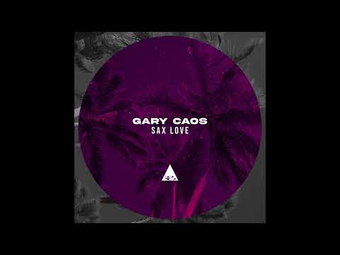 Gary Caos - Sax Love (Original Mix)