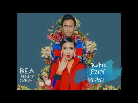 DEA & KENNY GABRIEL - KAU PUN TAU (LIRIK)