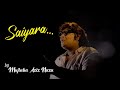 Saiyara Sufi Version By Mujtaba Aziz Naza Soulful Qawwali