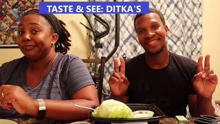 TASTE & SEE: DITKA'S RESTAURANT