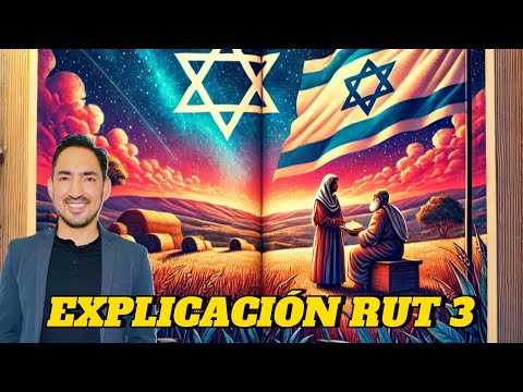 EXPLANATION RUTH CHAPTER 3