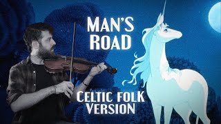 Man&#39;s Road (The Last Unicorn OST) Celtic Folk Cover by Ian Fontova