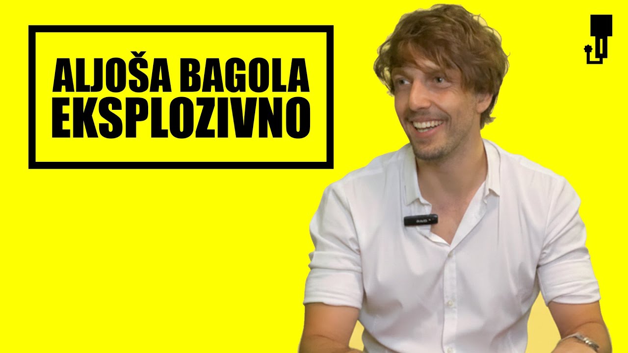 EKSPLOZIVNO #004  - Aljoša Bagola