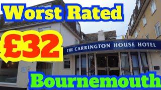 Worst Rated - £32 Britannia Carrington House Hotel Bournemouth Is It Really That