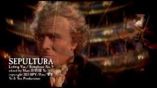 SEPULTURA and ALEXEY KURKDJIAN - Ludwig Van - fan made Music Video - Beethoven&#39;s Symphony No. 9