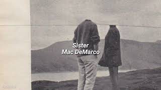 Sister - Mac DeMarco (Sub. Español)