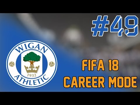 FIFA 18 WIGAN CAREER MODE - EP49 - PREMIER LEAGUE CHAMPIONS?