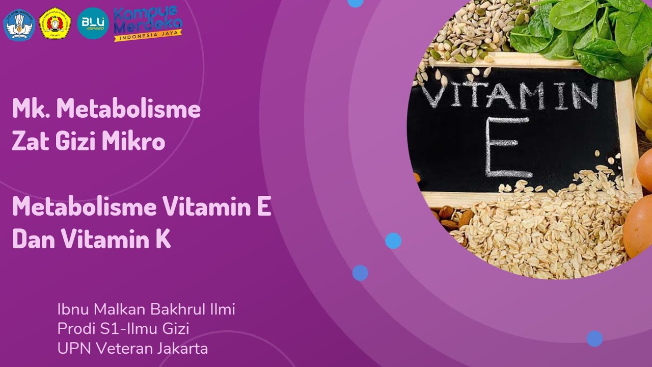 Metabolisme Vitamin E dan K