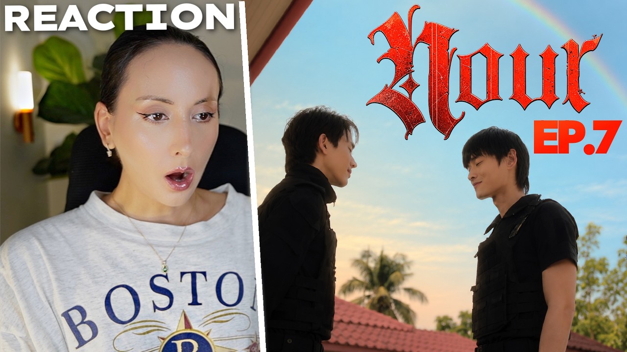 "NOUR" นูร์เดอะซีรีส์ EP.7 REACTION Cut | The rainbow of fate