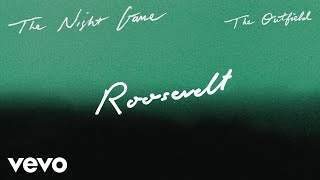 The Night Game - The Outfield (Roosevelt Remix)