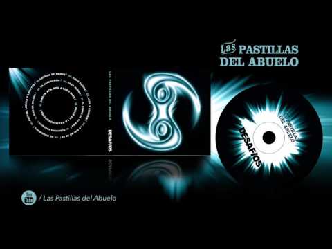 Las Pastillas del Abuelo . Desafìos . Gobiernos procaces . HD