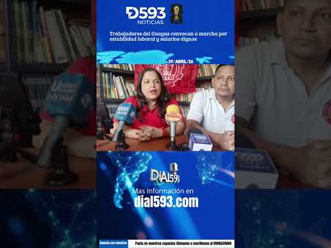 Trabajadores del Guayas convocan a marcha por estabilidad laboral y salarios dignos