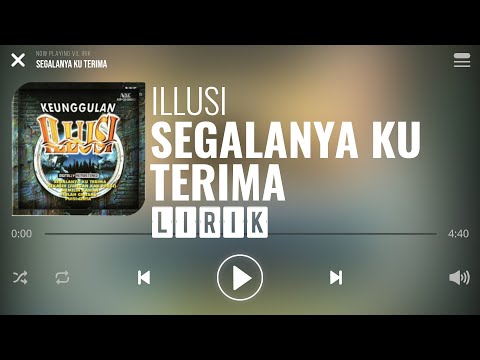 Illusi - Segalanya Ku Terima [Lirik]