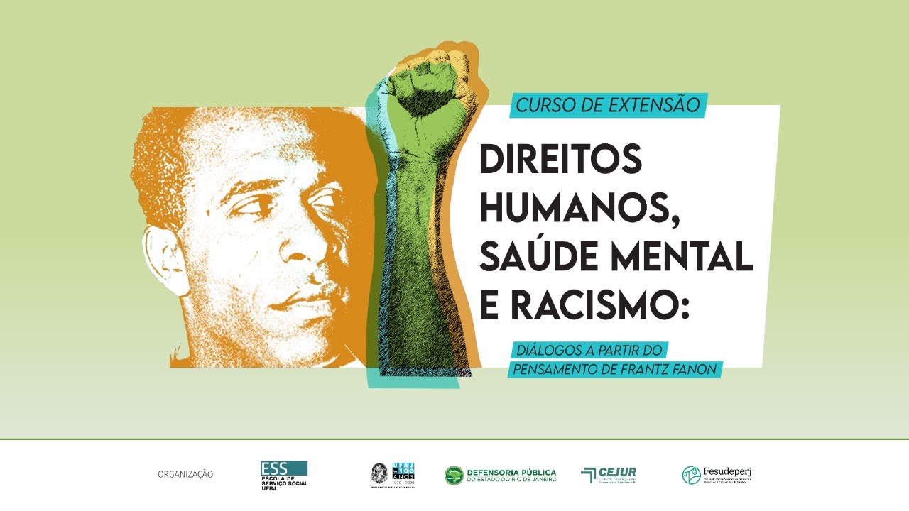 Aula inaugural - Curso de Extensão Direitos Humanos, Saúde Mental e Racismo