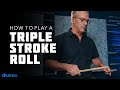 How To Play A Triple Stroke Roll Drum Rudiment Lesson