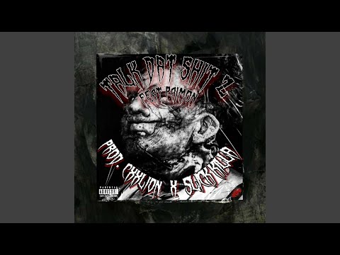 TALK DAT SHIT 2 (feat. Paimon & Cxxlion)