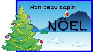 Chanson de Noël - Mon beau sapin roi des forêts -  HD