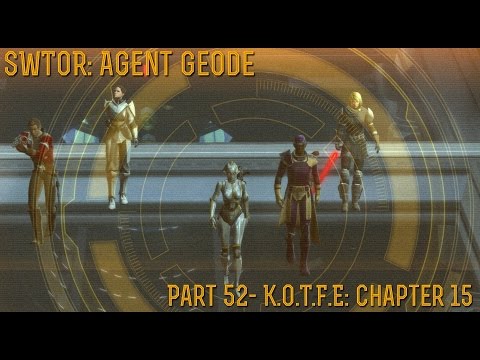 [SWTOR] Agent Geode: Part 52- "K.O.T.F.E: Chapter 15- The Gemini Deception"