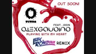 Alex Gaudino feat. JRDN - Playing With My Heart (Luis Rondina Remix) [Ultra Rec.]