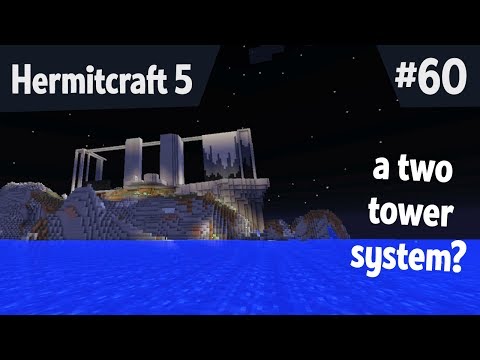 A two-tower system? — Hermitcraft 5 ep 60