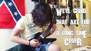 Pantera - We&#39;ll Grind That Axe For A Long Time Cover by Mert Akcer