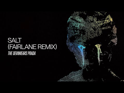 Video thumbnail for Salt (Fairlane Remix)