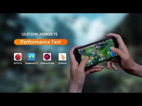 Ulefone Armor 7E Benchmarks - Antutu, Geekbench 5, 3D Mark, AI Benchmark