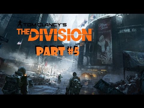Tom Clancy's The Division Beta Walkthrough | Part 5 | HD gameplay | No Commentary | 1080p 60fps